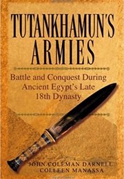 Tutankhamun's Armies (John Coleman Darnell)