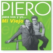 Mi Viejo – Piero (1969)