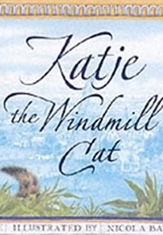 Katje the Windmill Cat (Gretchen Woelfle)