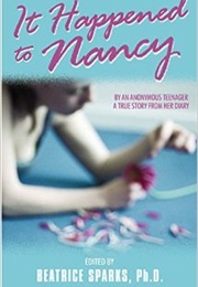 It Happened to Nancy (Anonymous (Edited by Beatrice Sparks))