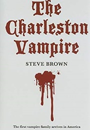 The Charleston Vampire (Steve Brown)