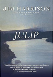 Julip (Jim Harrison)