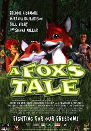 A Fox&#39;s Tale