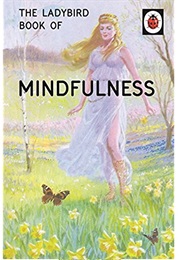 The Ladybird Book of Mindfulness (Jason Hazeley)