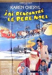 J'ai Rencontré Le Père Noël