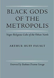 Black Gods of the Metropolis (Fauset)