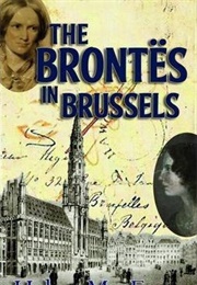 The Brontës in Brussels (Helen Macewan)