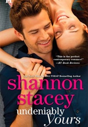 Undeniably Yours (Shannon Stacey)