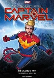 Captain Marvel: Liberation Run (Tess Sharpe)