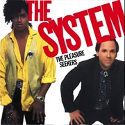 The System