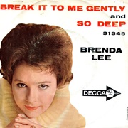Break It to Me Gently - Brenda Lee