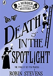 Death in the Spotlight (Robin Stevens)
