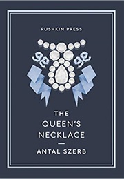 The Queen's Necklace (Antal Szerb)
