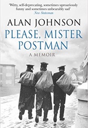 Please Mr Postman (Alan Johnson)
