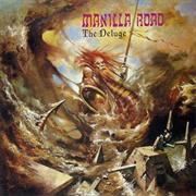 Manilla Road - The Deluge