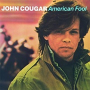 American Fool - John Cougar Mellencamp