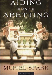 Aiding and Abetting (Muriel Spark)