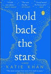 Hold Back the Stars (Katie Khan)