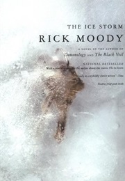 The Ice Storm (Rick Moody)