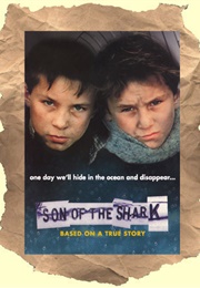 The Son of the Shark (1993)