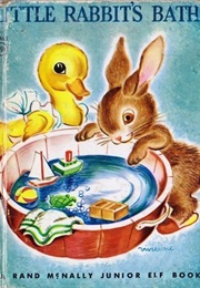 Little Rabbit&#39;s Bath (Miriam Clark Potter)