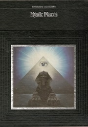 Mysteries of the Unknown: Mystic Places (Time Life)