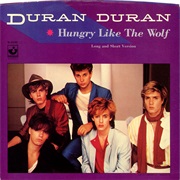 Hungry Like the Wolf - Duran Duran