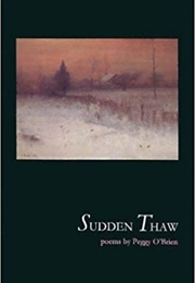 Sudden Thaw (Peggy O'Brien)