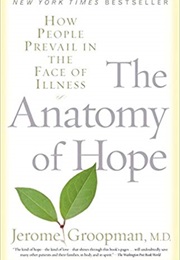 Anatomy of Hope (Jerome Groopman)