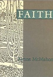 Faith (Lynne McMahon)
