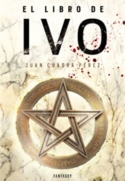 El Libro De Ivo (Juan A. Cuadra Pérez)