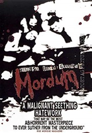August Underground&#39;s Mordum (2003)