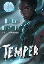 Temper (Nicky Drayden)