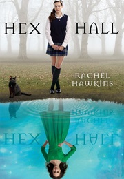 Hex Hall (Rachel Hawkins)