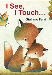 I See, I Touch (Giuliano Ferri)