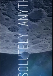 Absolutely Anything. (2015)