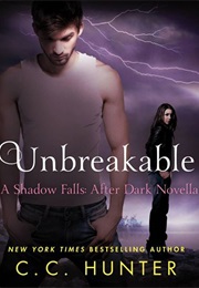 Unbreakable (C.C. Hunter)