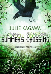 Summer&#39;s Crossing (Julie Kagawa)