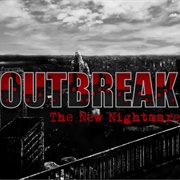Outbreak: The New Nightmare