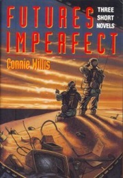 Futures Imperfect (Connie Willis)