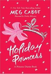 Holiday Princess: A Princess Diaries Book