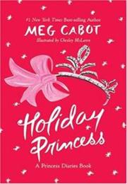 Holiday Princess: A Princess Diaries Book