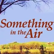 Something in the Air