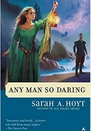 Any Man So Daring (Sarah Hoyt)