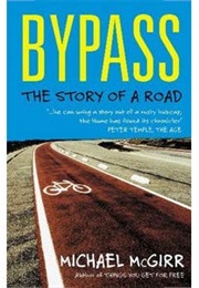 Bypass: The Story of a Road (Michael McGirr)