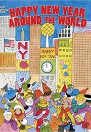 Happy New Year Around the World (Sylvia Walker)