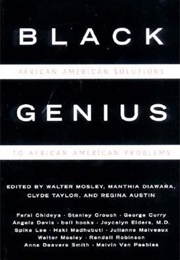 Black Genius: African-American Solutions to African-American Problems (Walter Mosley (Editor), Regina Austin (Editor))