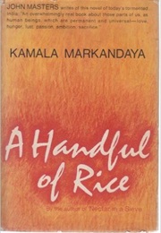A Handful of Rice (Kamala Markandaya)