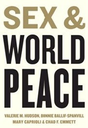 Sex and World Peace (Valerie M. Hudson)