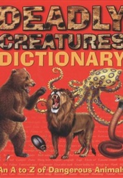Deadly Creatures Dictionary (Clint Twist)